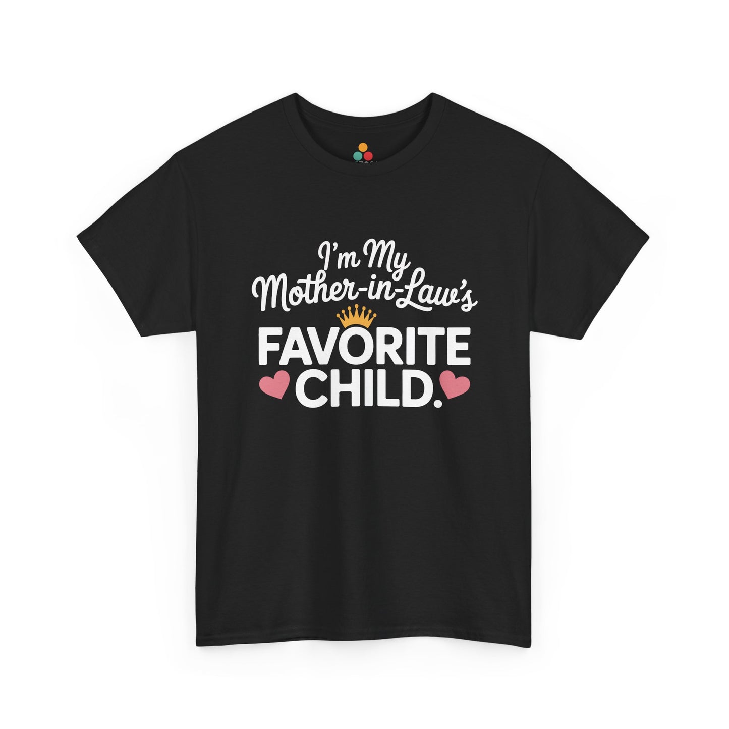 TEEZOCA black “I’m My Mother‑in‑Law’s Favorite Child” crown and hearts t‑shirt shown flat.