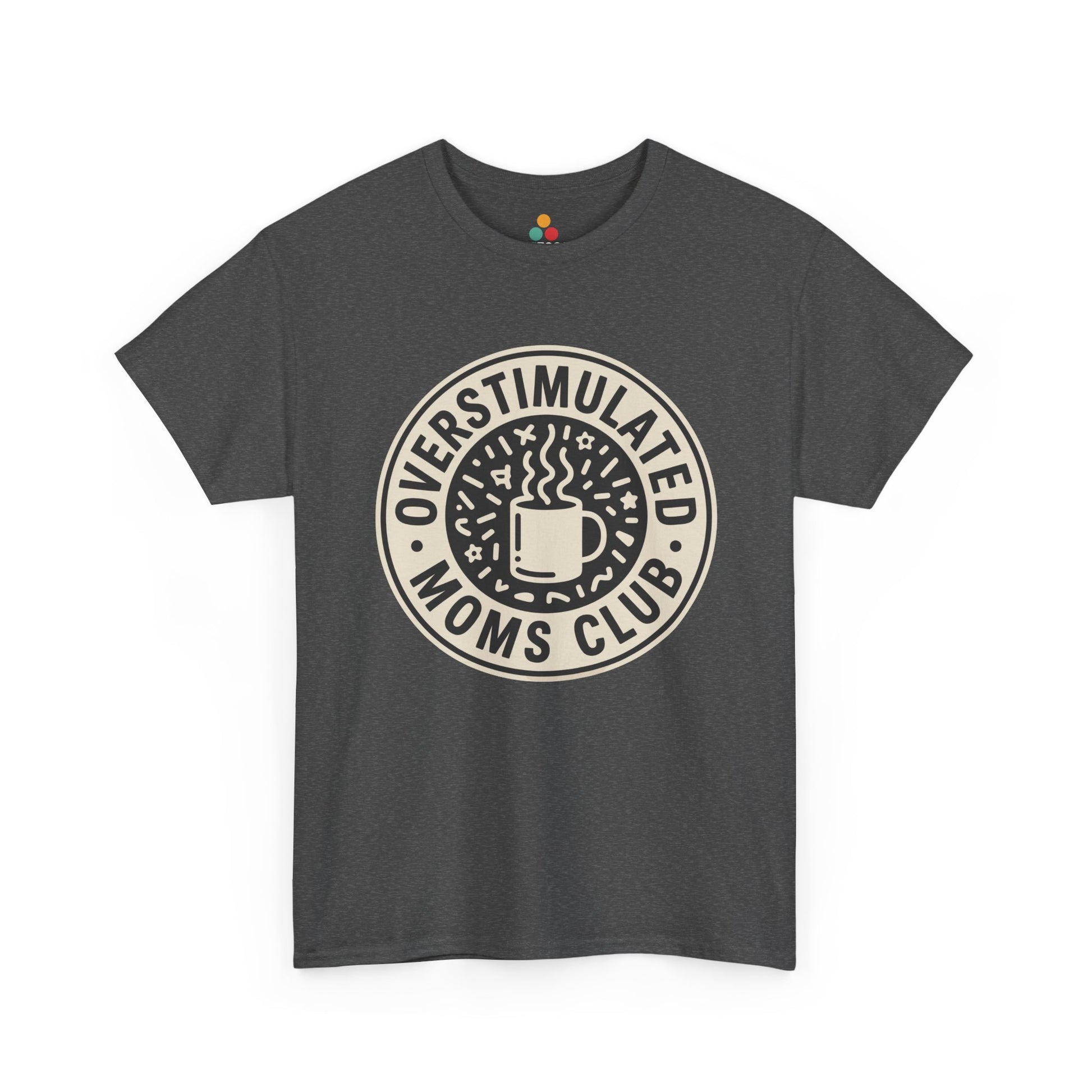 TEEZOCA dark gray “Overstimulated Moms Club” funny mom shirt displayed flat.