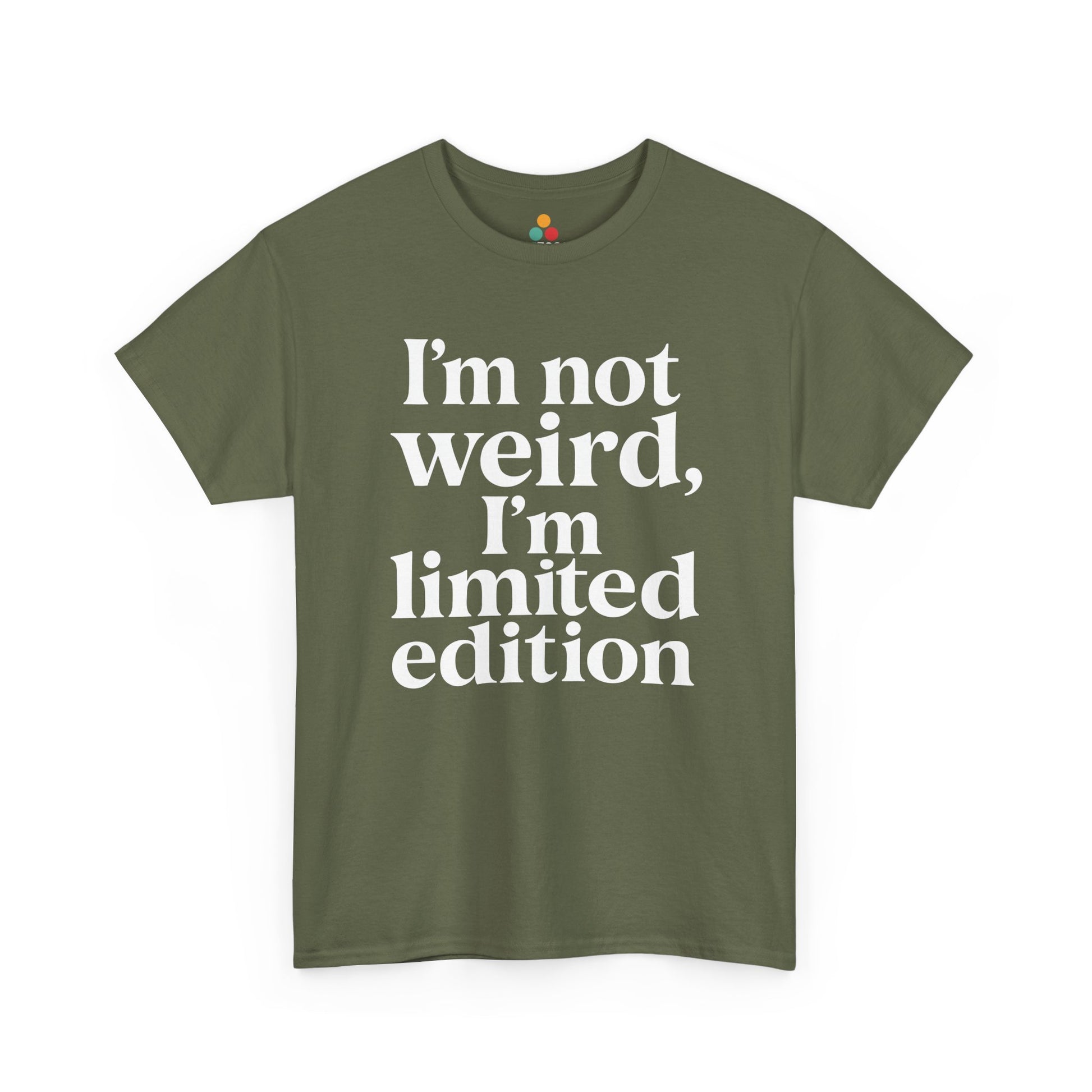 “Teezoca I’m Not Weird I’m Limited Edition shirt, funny limited edition quote, light army green tee, flat lay.”

