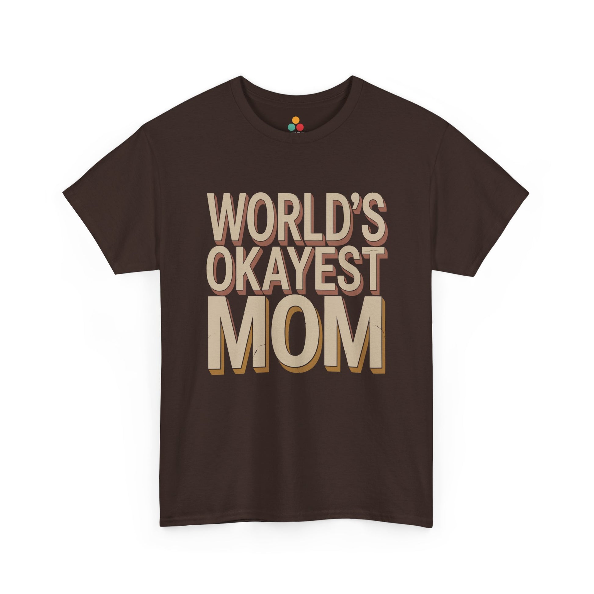 TEEZOCA brown “World’s Okayest Mom” novelty graphic t‑shirt shown flat.