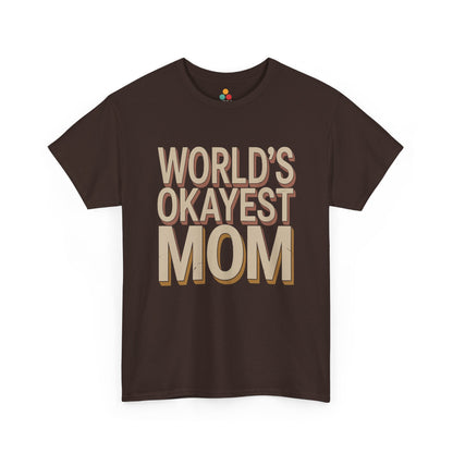 TEEZOCA brown “World’s Okayest Mom” novelty graphic t‑shirt shown flat.