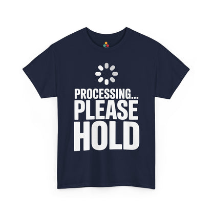 Navy blue t-shirt with 'Processing... Please Hold' text and loading symbol on a white background | TEEZOCA