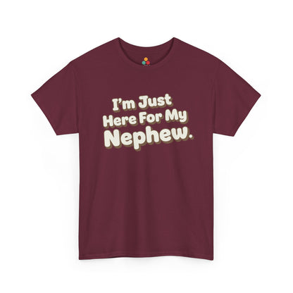 I'm Just Here For My Nephew T-Shirt – Retro Auntie & Uncle Gift Tee | TEEZOCA 
