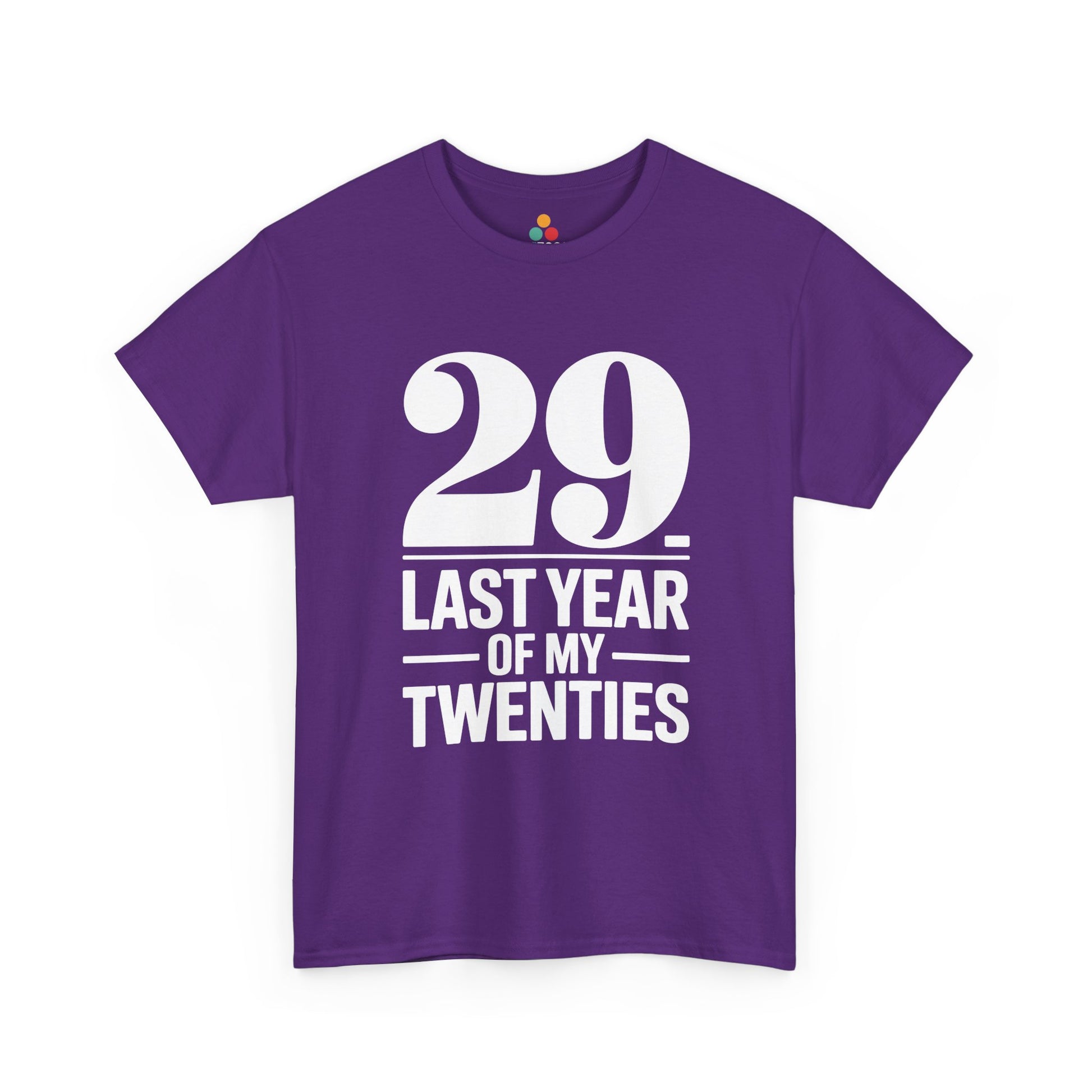 29 last year of my twenties typography design in bold white lettering on black background  Purple tee shirt

