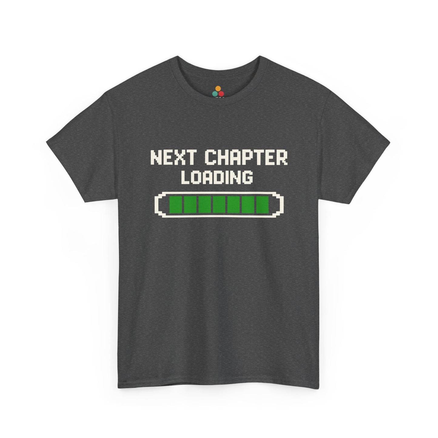 Gray TEEZOCA t‑shirt with white “NEXT CHAPTER LOADING” text and green loading bar.