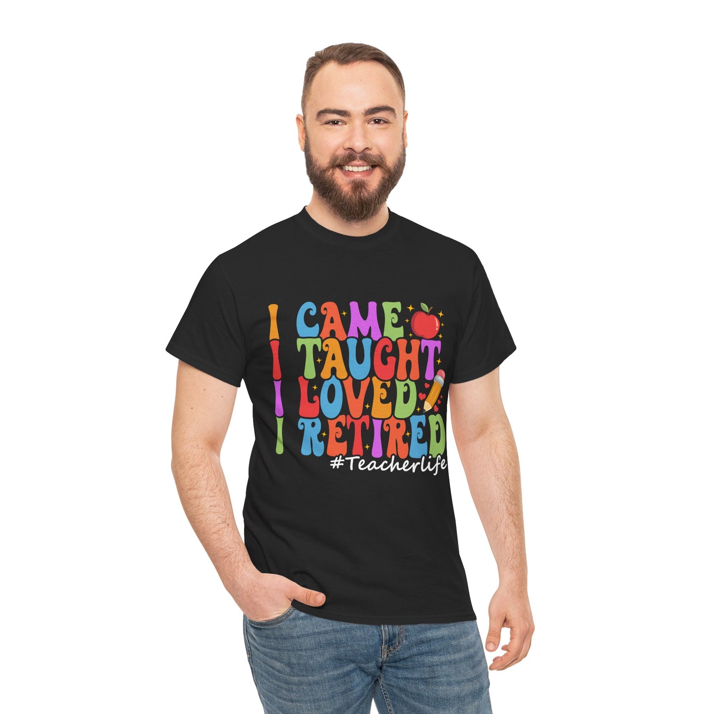 “Male model in Teezoca I Came Taught Loved Retired shirt, colorful teacher retirement graphic, black tee, casual pose.”


