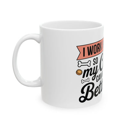 TEEZOCA funny cat mug showing I Work Hard So My Cat Can Have a Better Life text and royal cat artwork