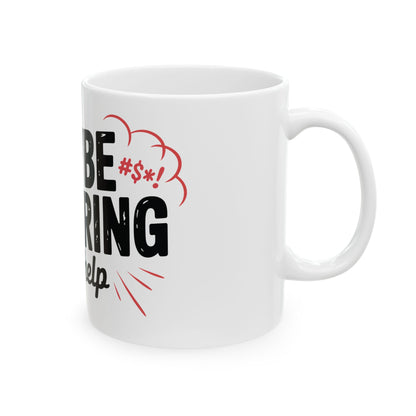 TEEZOCA sarcastic quote coffee mug with bold typography