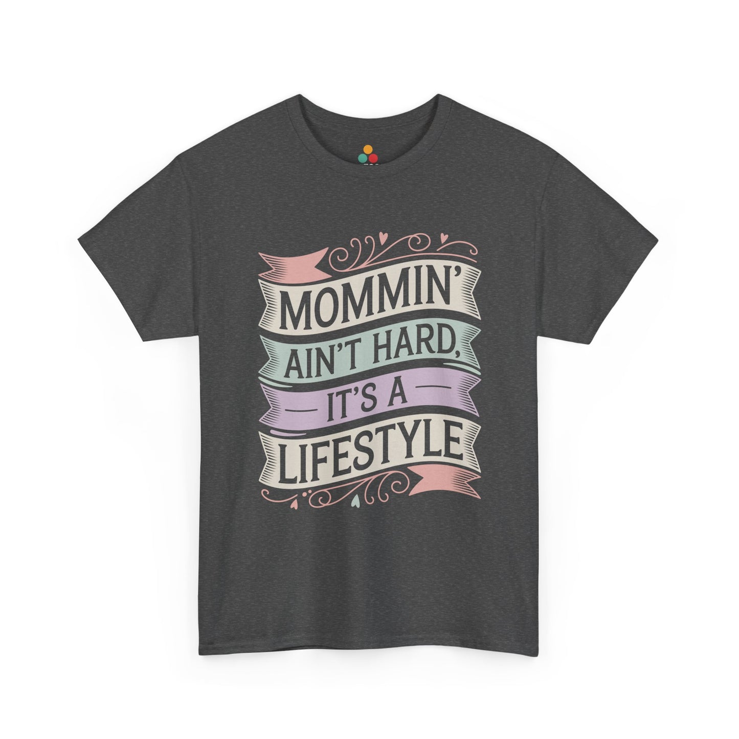 TEEZOCA dark gray “Mommin’ Ain’t Hard, It’s A Lifestyle” casual mom t‑shirt displayed flat.