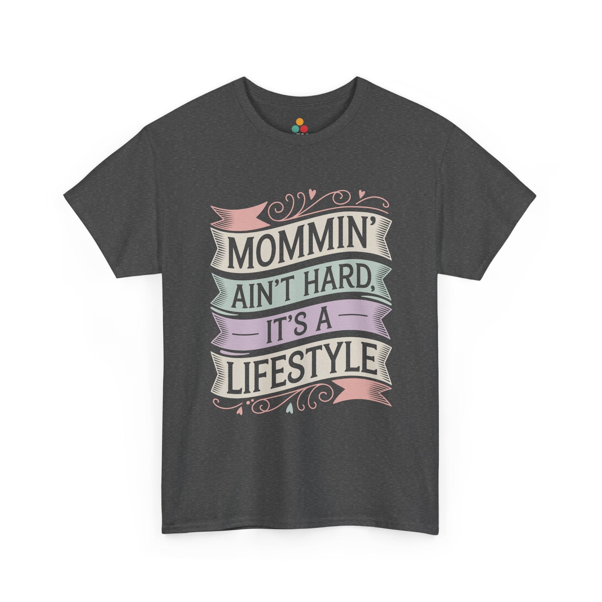 TEEZOCA dark gray “Mommin’ Ain’t Hard, It’s A Lifestyle” casual mom t‑shirt displayed flat.