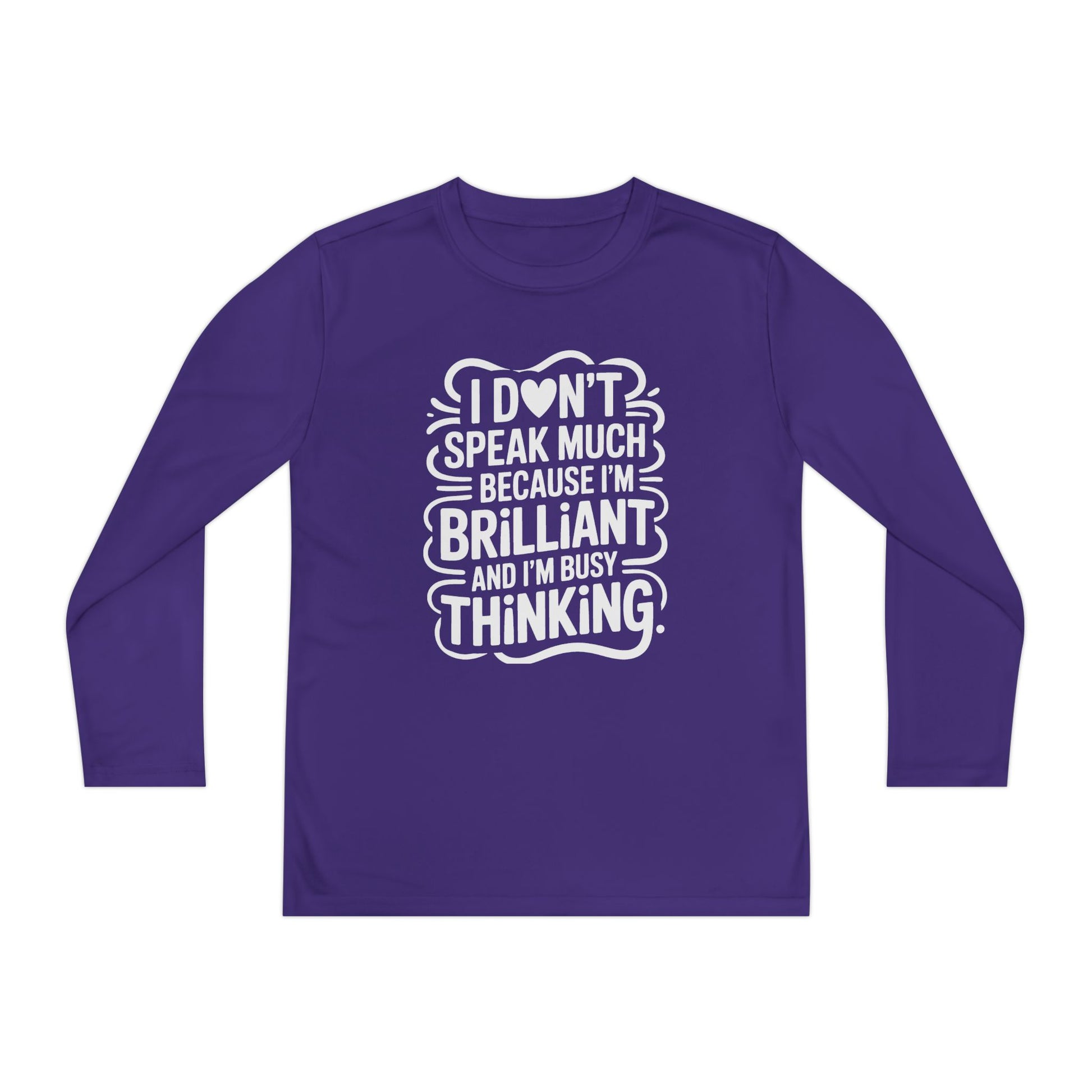 I Don’t Speak Much Because I’m Brilliant Kids Long Sleeve Shirt TEEZOCA