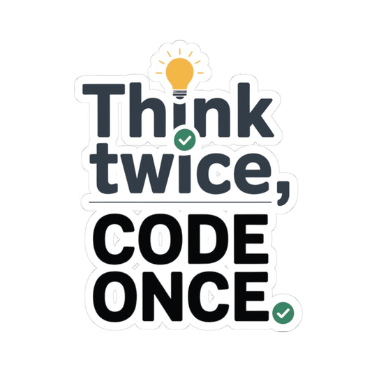 TEEZOCA think twice code once coding sticker with light bulb icon