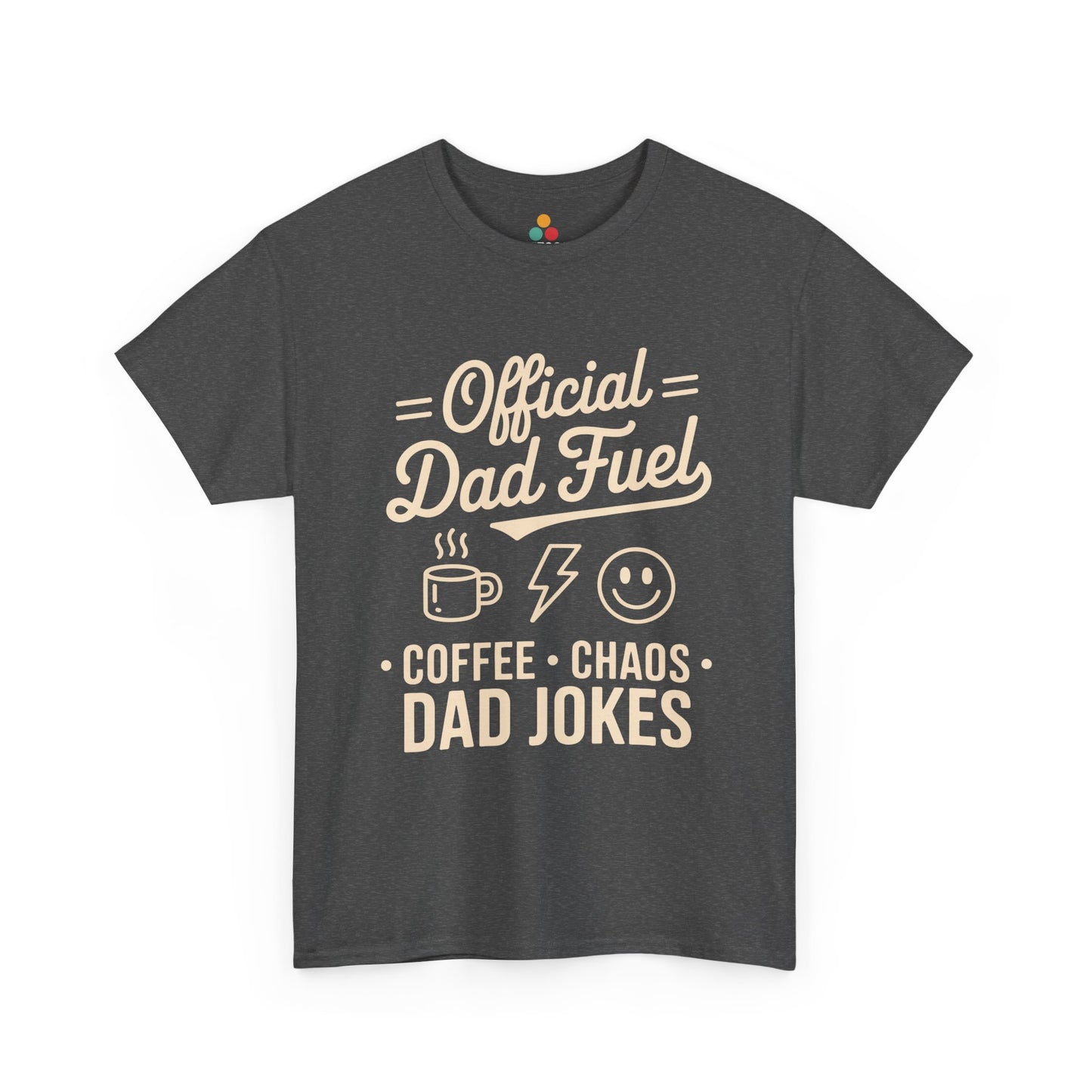 TEEZOCA charcoal gray “Official Dad Fuel Coffee Chaos Dad Jokes” casual dad life T‑shirt shown flat.