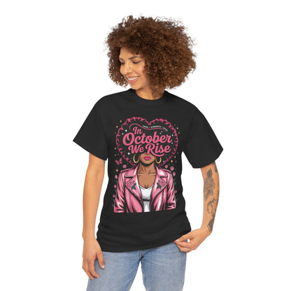 In October We Rise Breast Cancer Awareness Unisex T-shirt | TEEZOCA 