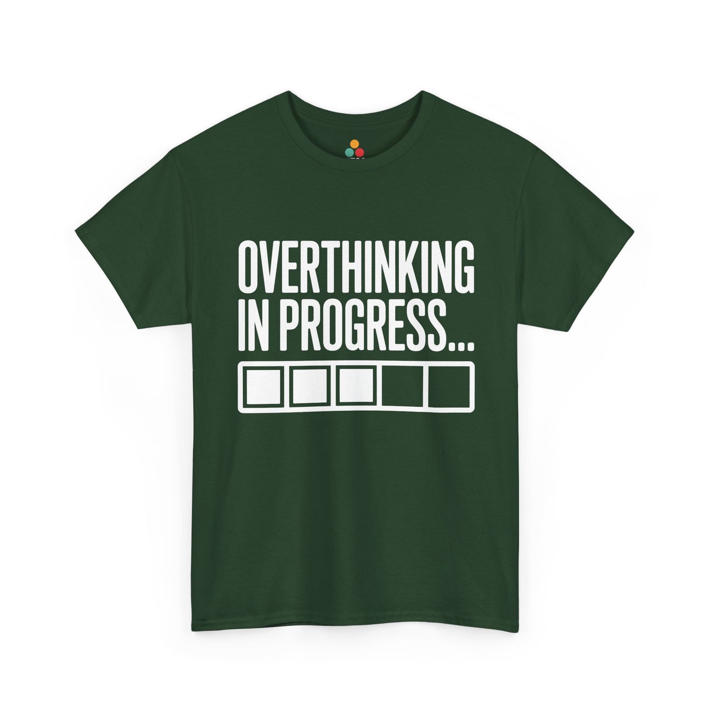Green t-shirt with 'Overthinking in Progress...' text on a white background | TEEZOCA