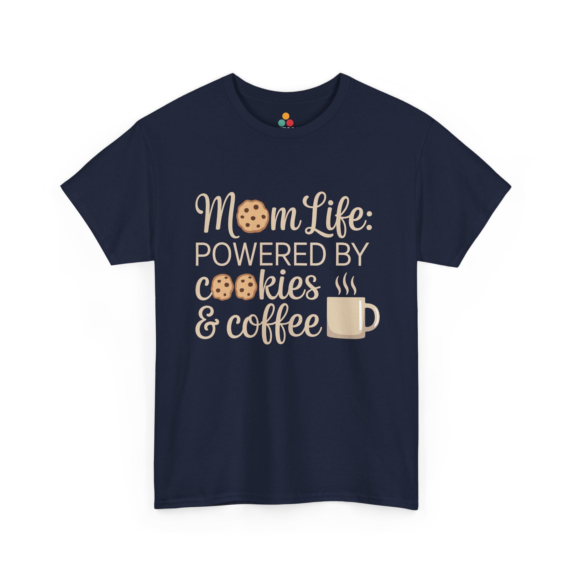 TEEZOCA navy “Mom Life: Powered By Cookies & Coffee” novelty mom t‑shirt displayed flat.