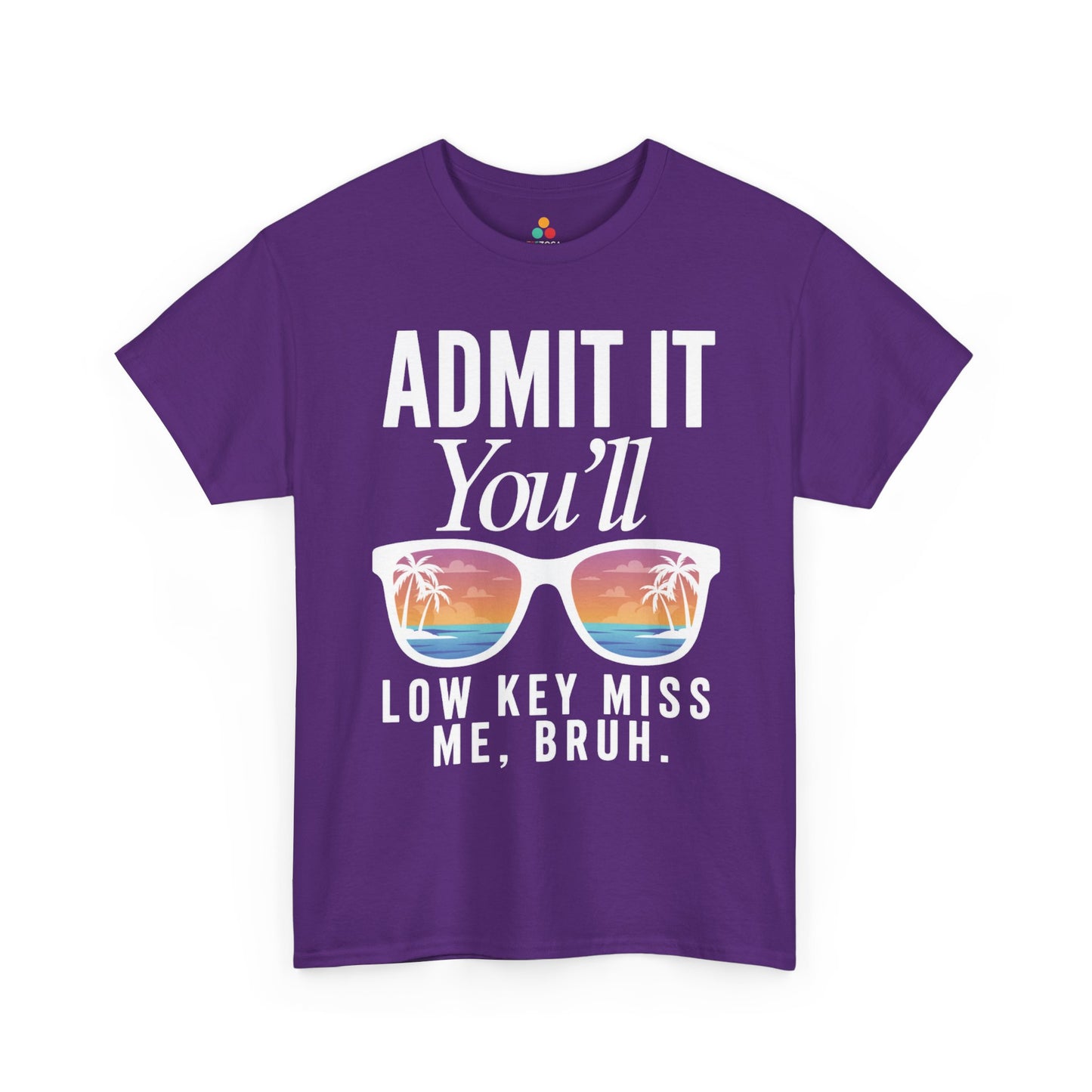 Admit It You’ll Miss Me Funny Graphic Unisex T-shirt – Sarcastic Humor | TEEZOCA 