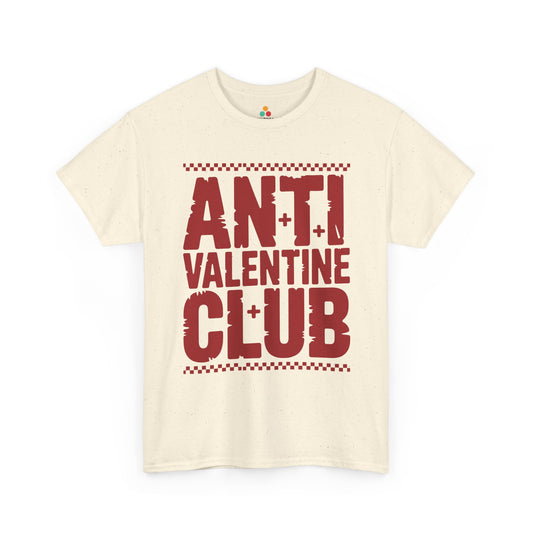 Anti Valentine Club Unisex T-shirt – Bold Statement Graphic for Rebels | TEEZOCA Anti Valentine Club bold typography Unisex T-shirt statement design