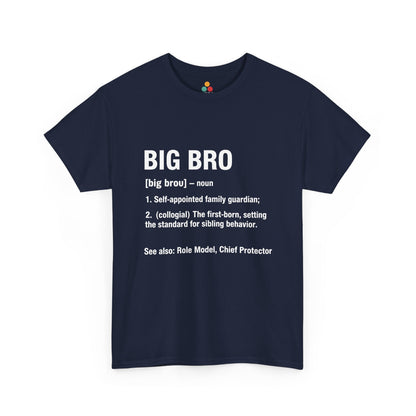 BIG BRO Definition Dictionary T-Shirt – Funny Sibling Gift | TEEZOCA 