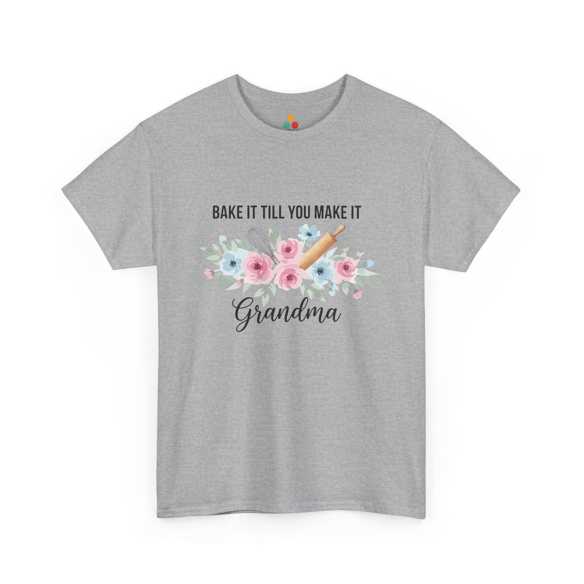 Bake It Till You Make It Grandma T-Shirt – Floral Baker Gift | TEEZOCA 