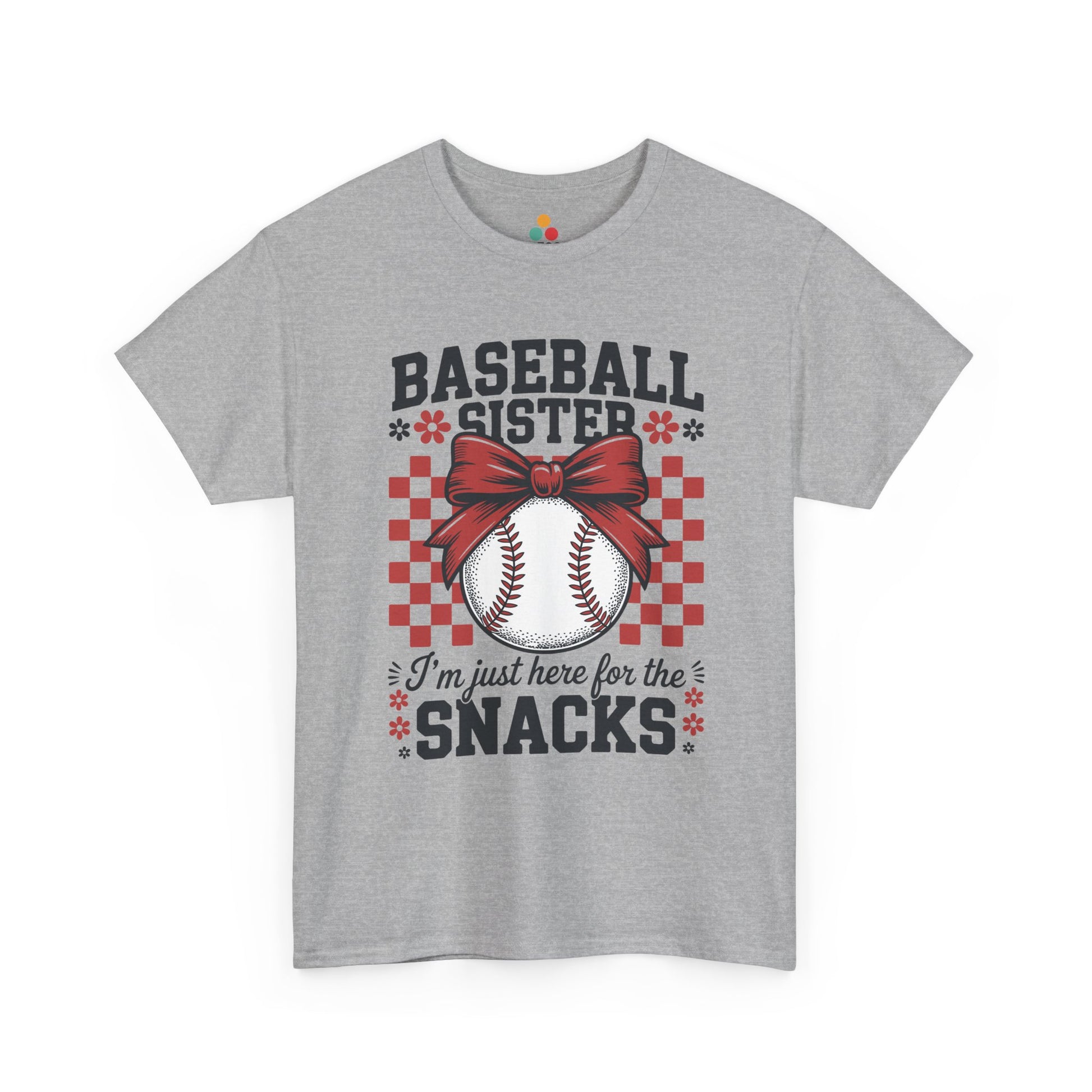 Baseball Sister I'm Just Here For The Snacks T-Shirt – Funny Sports Sibling Gift | TEEZOCA 