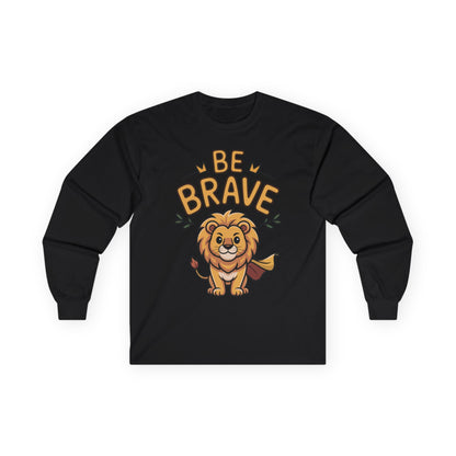 Be Brave long sleeve tee featuring cute cartoon lion with superhero cape and inspiring text. On Black shirt

