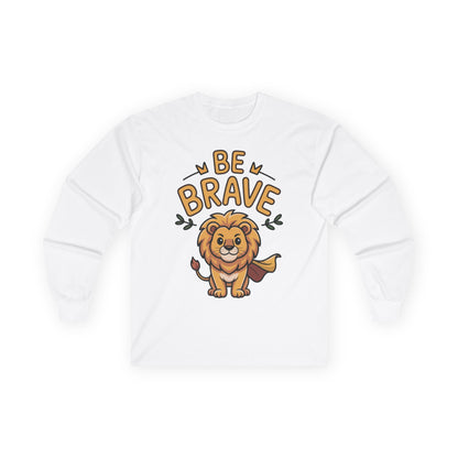 Be Brave long sleeve tee featuring cute cartoon lion with superhero cape and inspiring text. On white shirt


