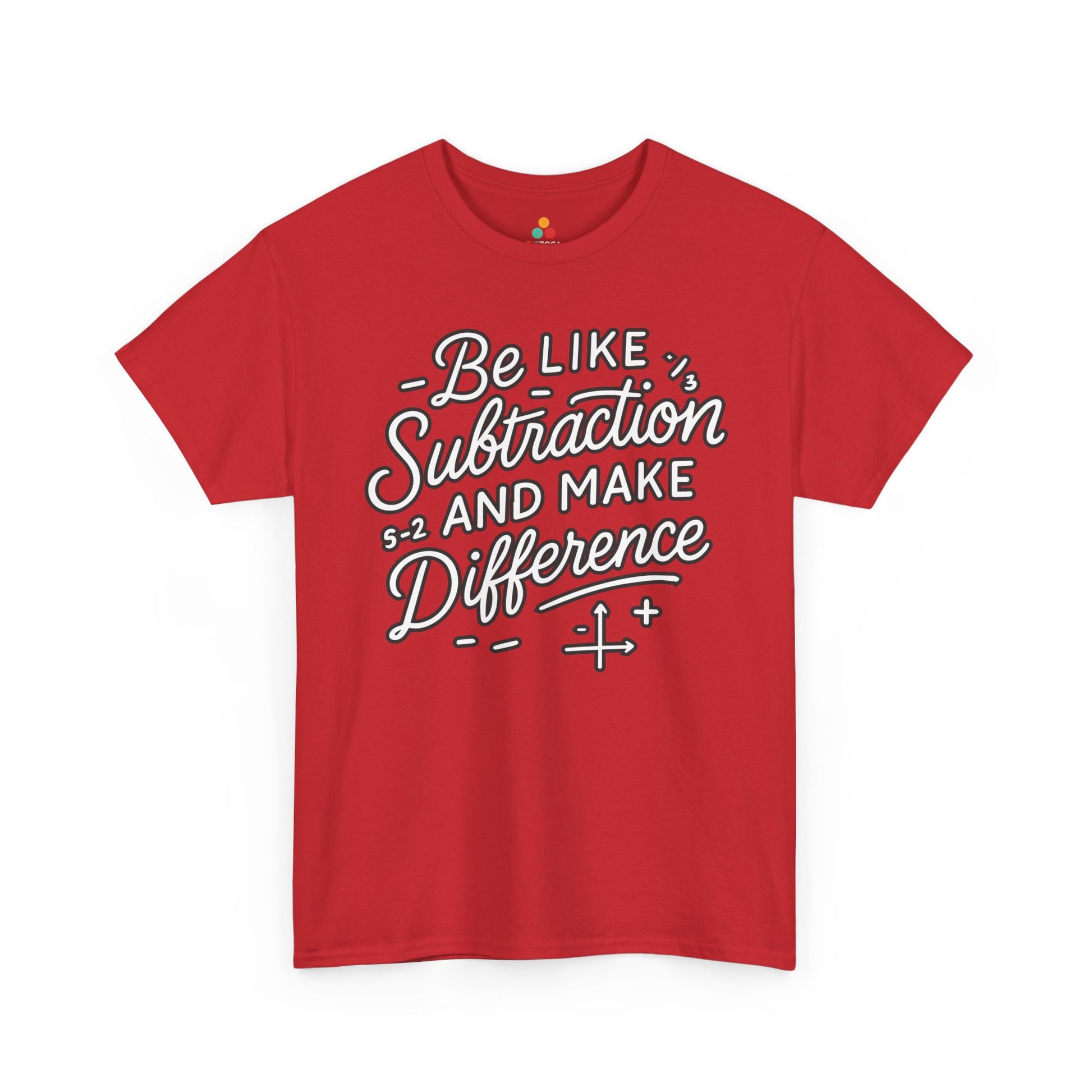 Be Like Subtraction And Make A Difference Math Unisex T-shirt | TEEZOCA 