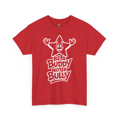 Be a Buddy Not a Bully Unity Day Anti-Bullying Message Unisex T-shirt | TEEZOCA 
