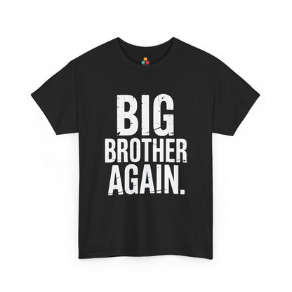 Big Brother Again T-Shirt – Pregnancy Announcement Gift | TEEZOCA 
