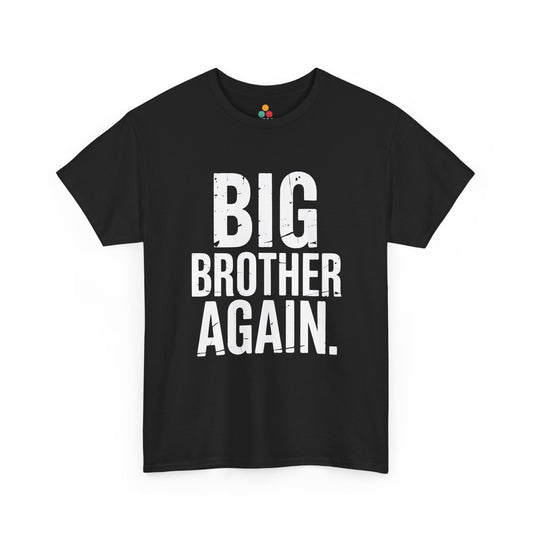 Big Brother Again T-Shirt – Pregnancy Announcement Gift | TEEZOCA 
