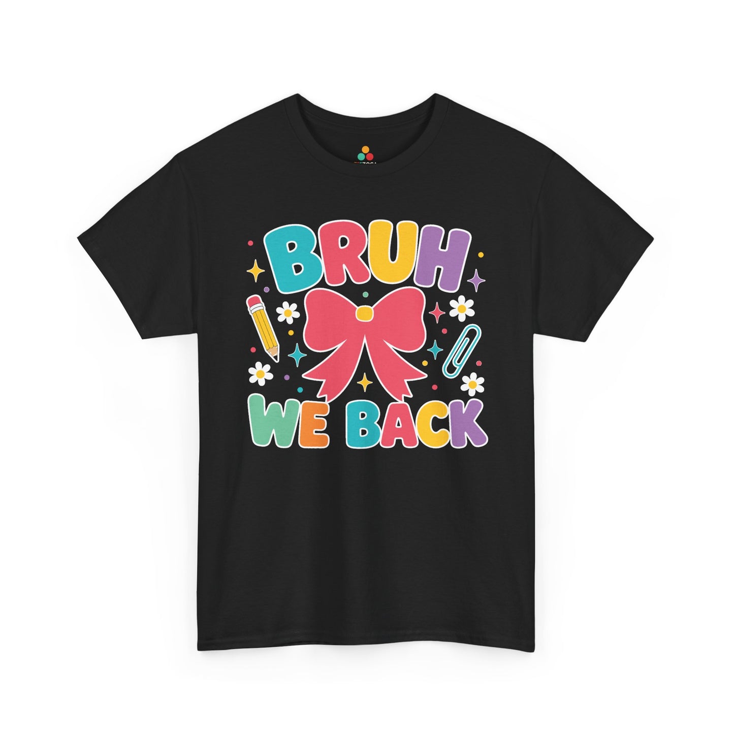 Black TEEZOCA Bruh We Back coquette shirt with a bow design, a cute funny back to school tee for students.
