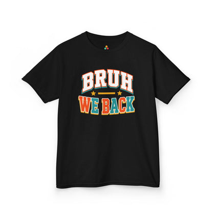 Black TEEZOCA Bruh We Back varsity kids tee, a funny back to school shirt for students.
