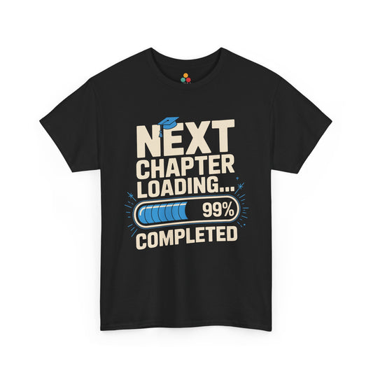 Black TEEZOCA t‑shirt with “NEXT CHAPTER LOADING… 99% COMPLETED” text and blue progress bar graphic shown flat.