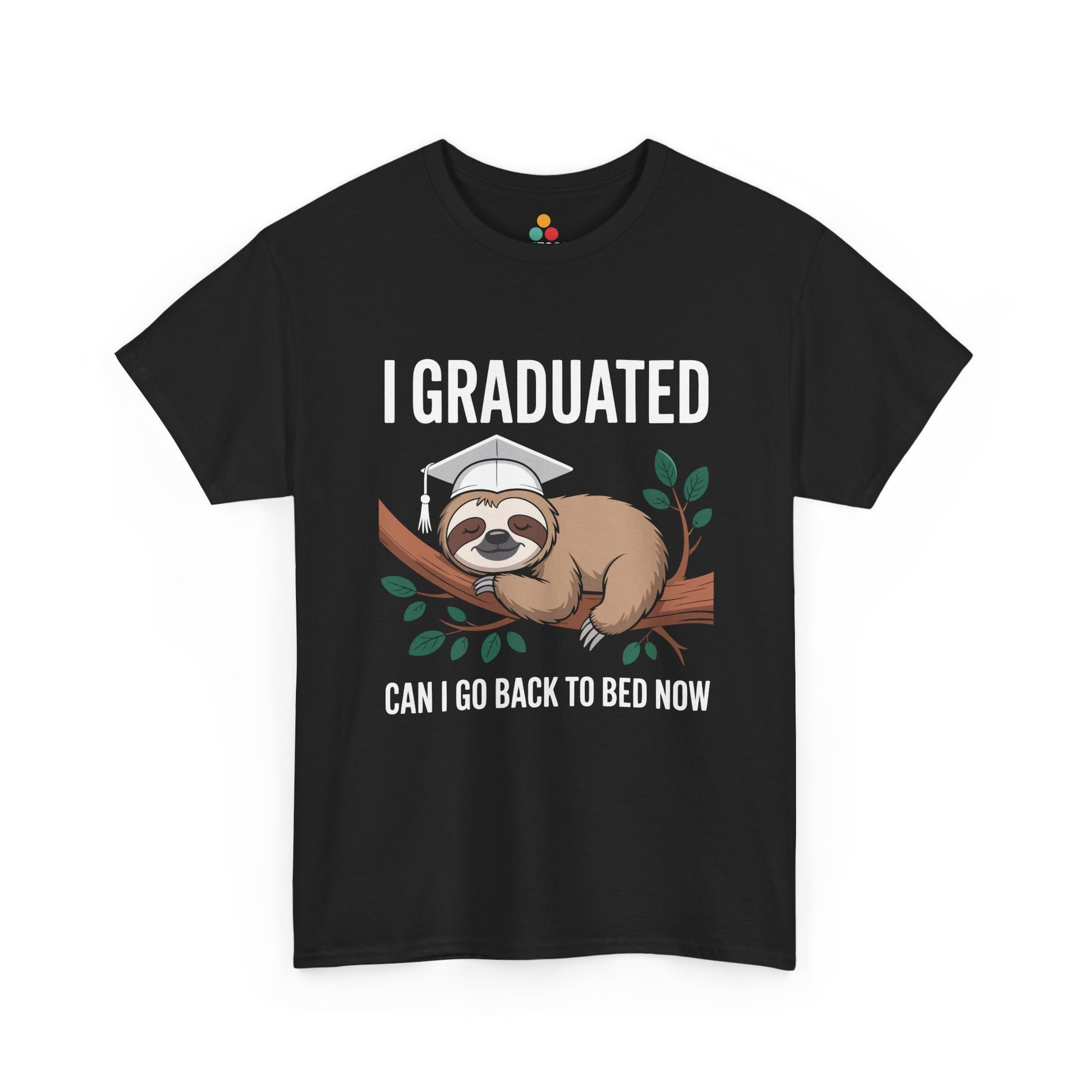 Black TEEZOCA t‑shirt with sloth in grad cap on branch and “I GRADUATED CAN I GO BACK TO BED NOW” text shown flat.