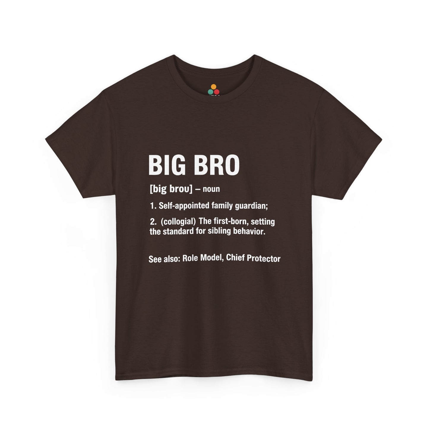 BIG BRO Definition Dictionary T-Shirt – Funny Sibling Gift | TEEZOCA 