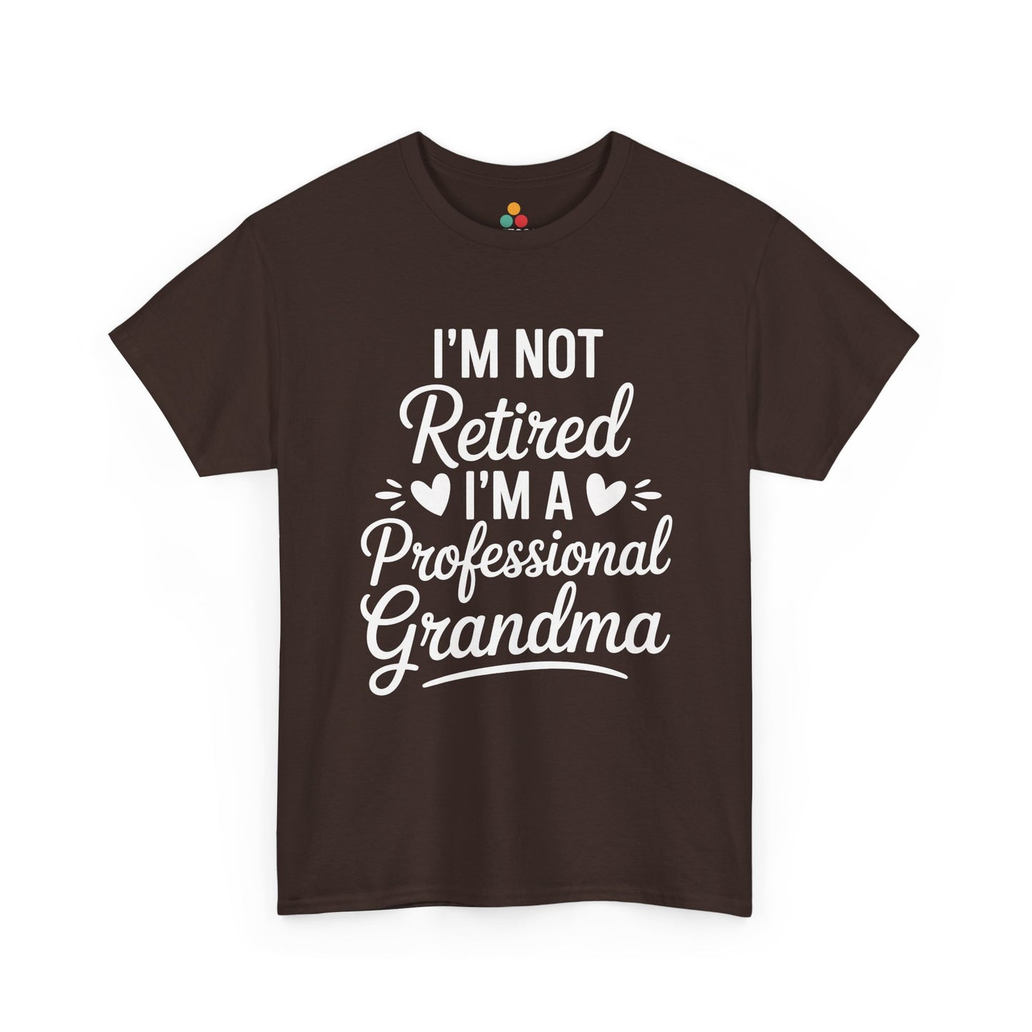 I'm Not Retired I'm A Professional Grandma Funny T‑Shirt – TEEZOCA Grandma Gift | TEEZOCA 