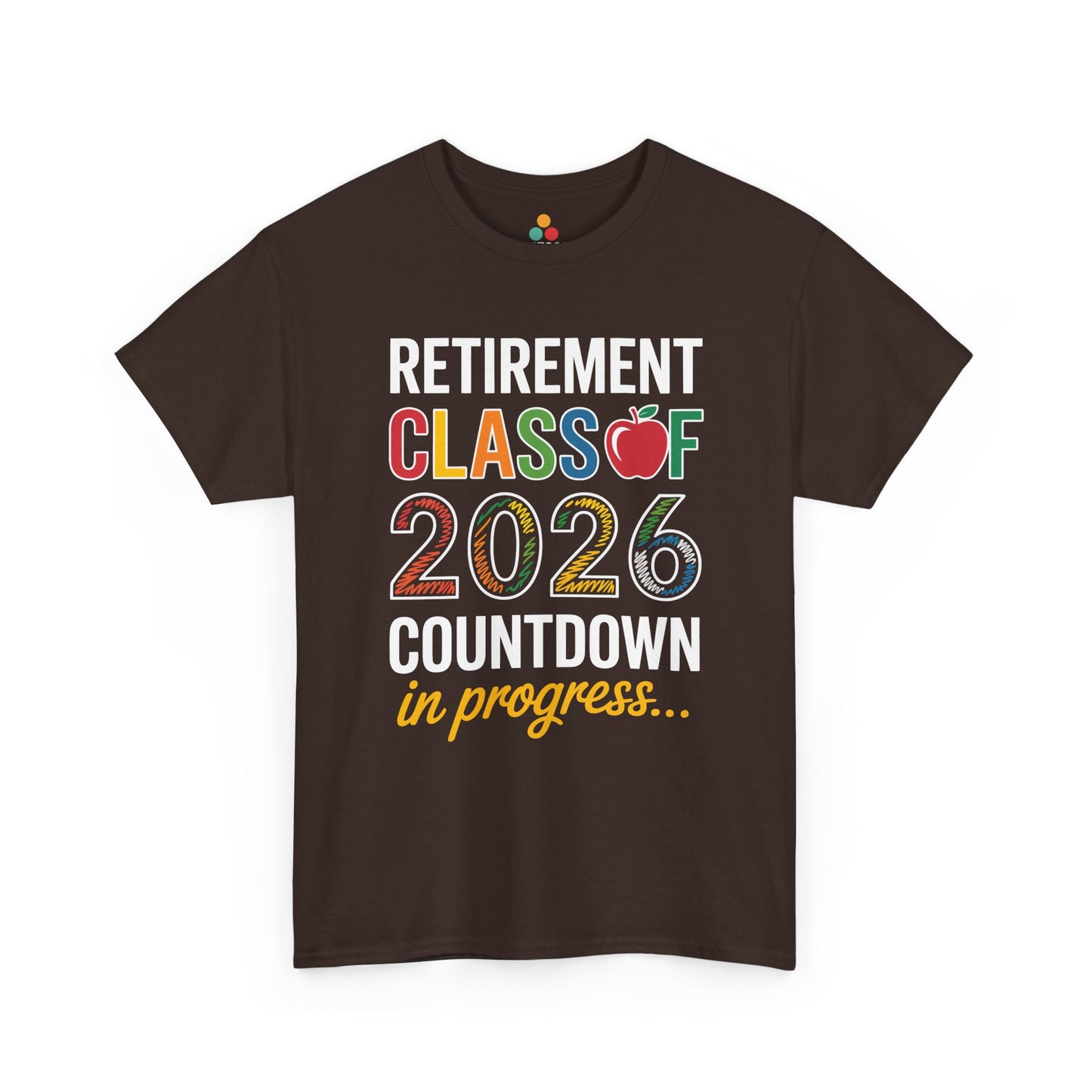 Retirement Class of 2026 Countdown Funny Retired Teacher T‑Shirt Gift | TEEZOCA 