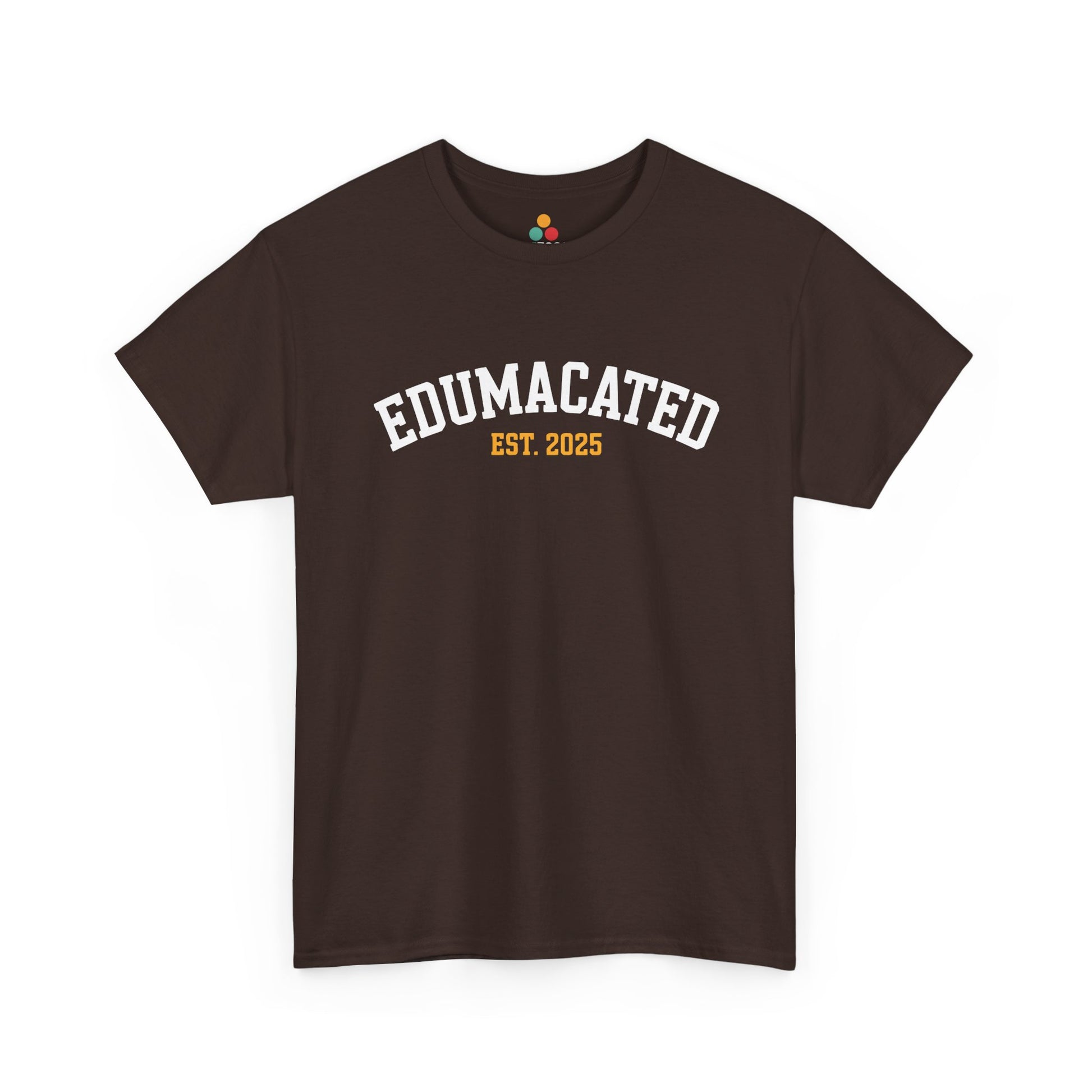 Brown TEEZOCA Edumacated Est. 2025 grad t‑shirt displayed flat.