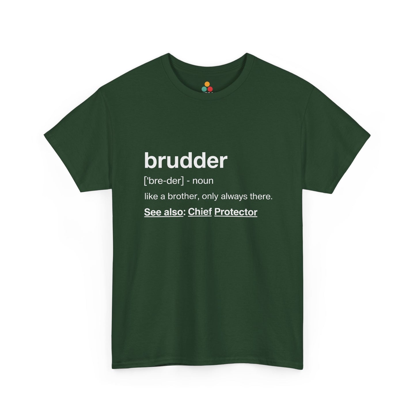 Brudder Definition Dictionary T-Shirt – Funny brother Gift | TEEZOCA 