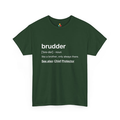 Brudder Definition Dictionary T-Shirt – Funny brother Gift | TEEZOCA 