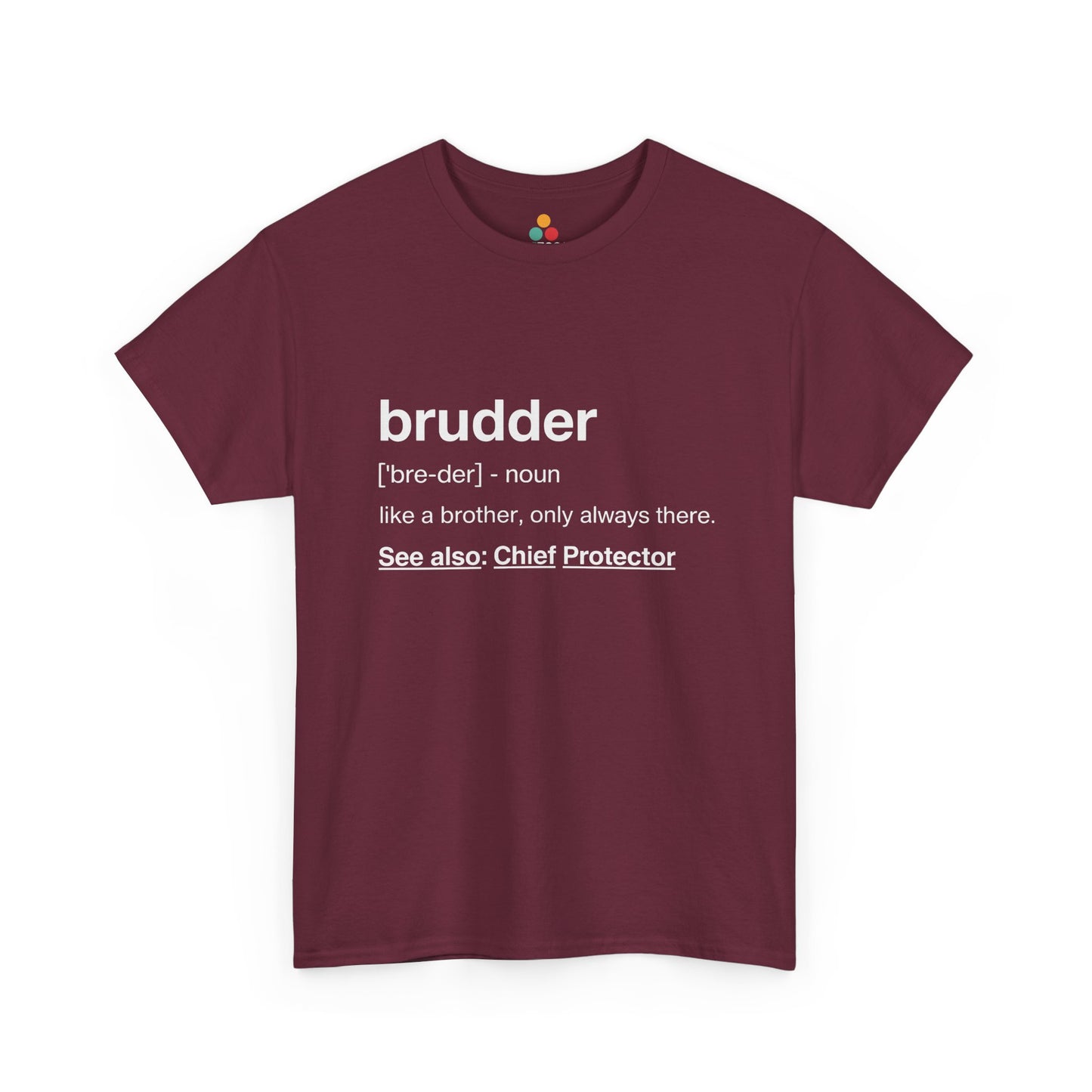 Brudder Definition Dictionary T-Shirt – Funny brother Gift | TEEZOCA 