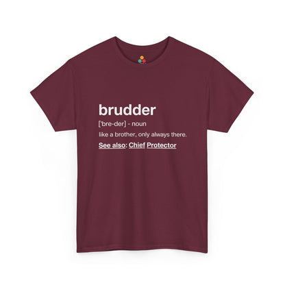 Brudder Definition Dictionary T-Shirt – Funny brother Gift | TEEZOCA 
