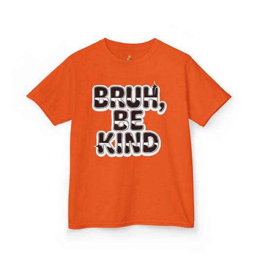 Bruh, Be Kind Orange Unity Day Anti-Bullying Kids T-shirt | TEEZOCA Bruh Be Kind orange Unity Day Kids T-shirt