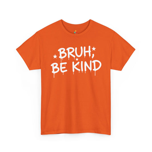 Bruh Be Kind Unity Day Anti-Bullying Awareness Statement Unisex T-shirt | TEEZOCA bruh be kind Unity Day Unisex T-shirt anti-bullying design