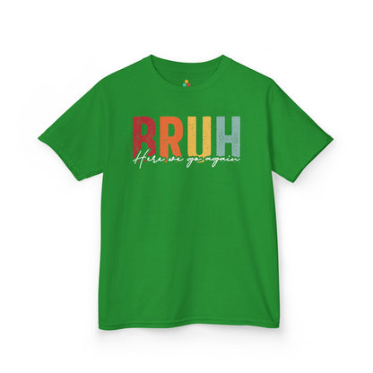 Bruh Here We Go Again Funny Retro Kids T-shirt | TEEZOCA 