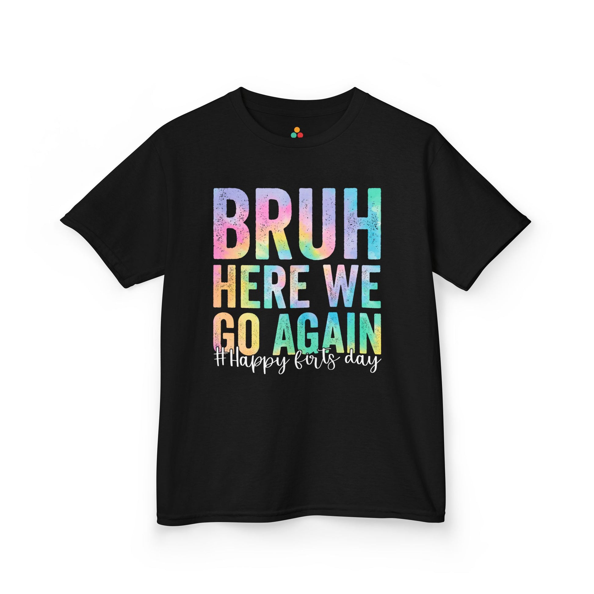 Bruh Here We Go Again Pastel Funny Kids T-shirt | TEEZOCA 