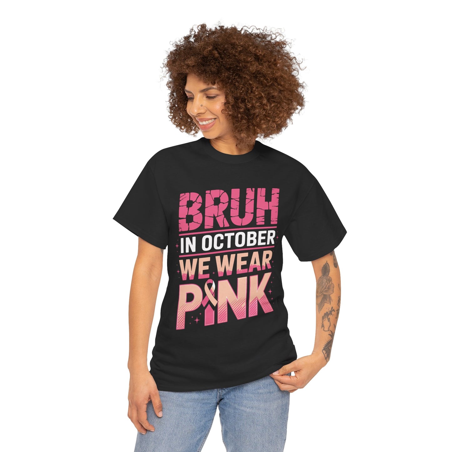 Bruh In October We Wear Pink Ribbon Breast Cancer Awareness Unisex T-shirt | TEEZOCA breast cancer awareness Unisex T-shirt bold pink statement design