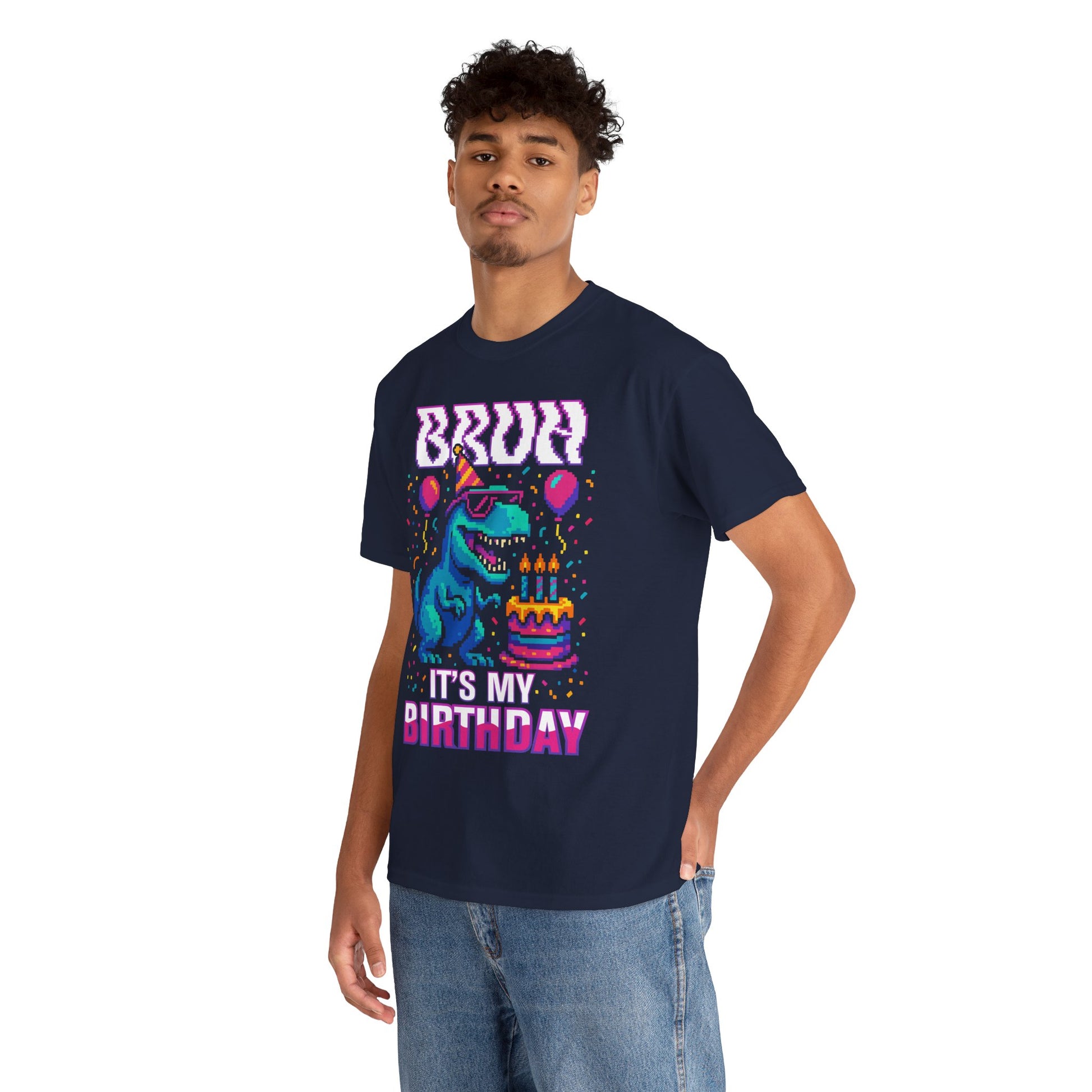 Bruh It’s My Birthday Dinosaur Unisex T-shirt | TEEZOCA 