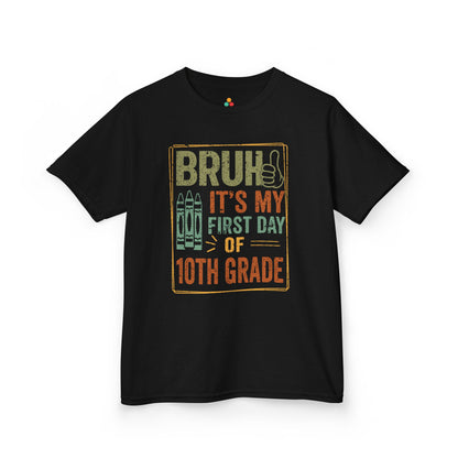 Bruh It’s My First Day of 10th Grade Funny Kids T-shirt | TEEZOCA Bruh It’s My First Day of 10th Grade Kids T-shirt